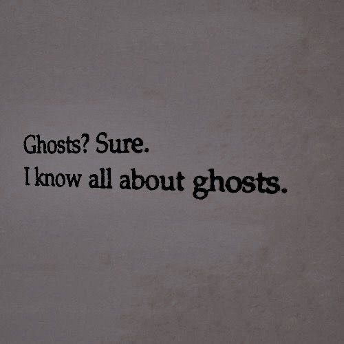 a white wall with black writing on it that says ghost? sure i know all about ghosts