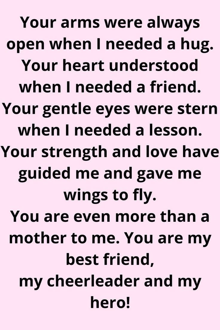 a poem that reads, your arms were always open when i needed a hug you're