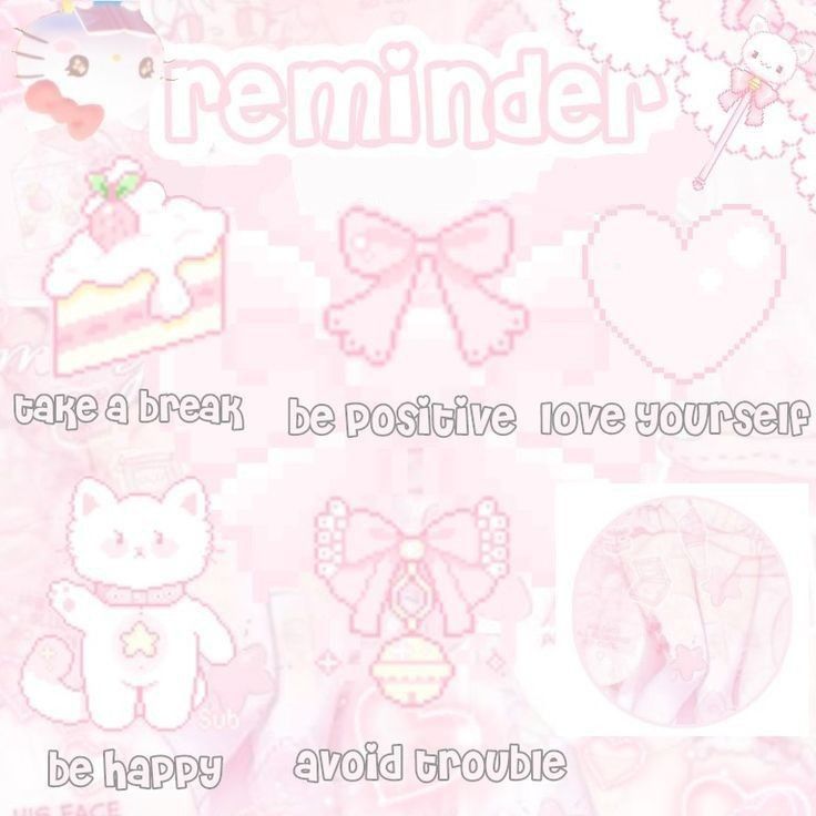 a pink wallpaper with hello kitty images and words on it that says,'be kind of bear be positive love yourself be happy avoid trouble