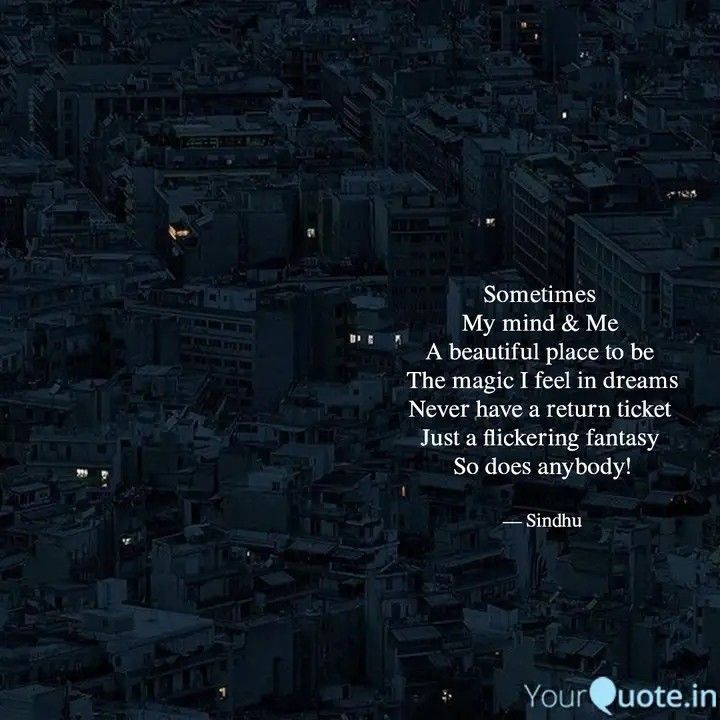 a city at night with the words sometimes my mind and me