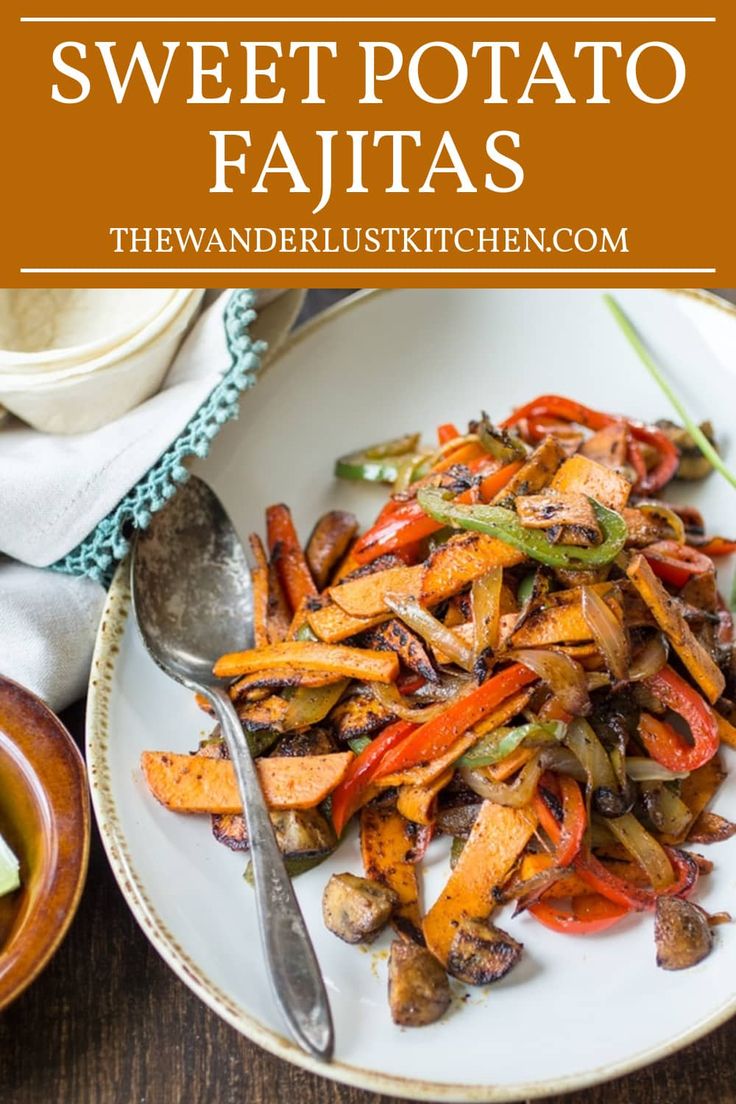 sweet potato fajitas on a white plate with a spoon next to it and the title overlay reads, sweet potato fajits