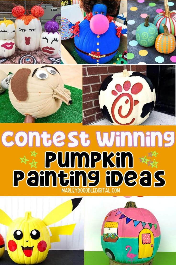 pumpkin painting ideas for kids and adults to do at home or in the classroom with text overlay that says contest contest winner