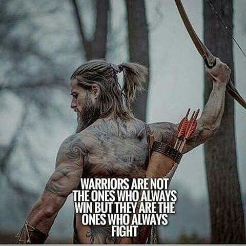 Warriors are not the ones who always Win but they are the ones who always Fight! . . . . . #travel #traveller #travels #travelgram #wanderlust #instatravel #traveling #travelling #travelphotography #nature #traveler #igtravel #mytravelgram #explore #travelingram #photography #instagood #beautiful #adventure #saudiarabia #nofilter #fashion #instagram #quotes #sports #cairo #dubai #london #newyork #losangeles Viking Quotes, How To Believe, Warrior Quotes, Badass Quotes, Motivational Posters, Motivation Quotes, Inspirational Quotes Motivation, Great Quotes, Wisdom Quotes