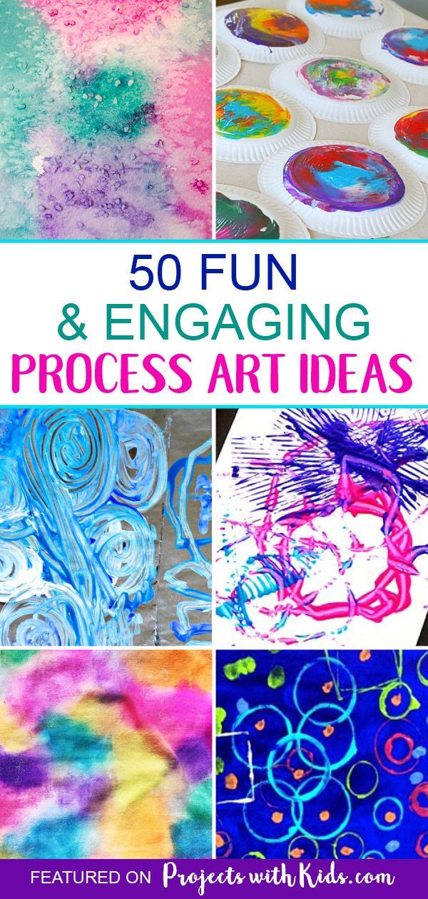 colorful art projects with text overlay that reads 50 fun and engaging process art ideas