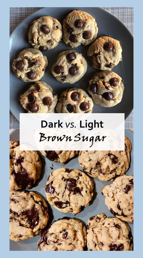 cookies and chocolate chip cookies on a plate with the words dark vs light brown sugar