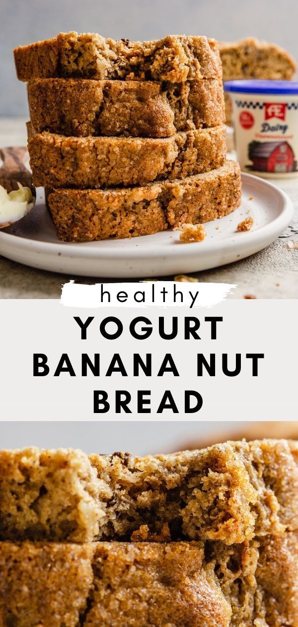 healthy yogurt banana nut bread is stacked on top of each other with the text overlay reading healthy yogurt banana nut bread