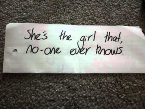 a sign that says she's the girl that no one ever knows