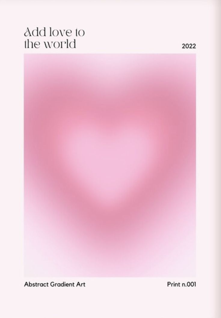 a pink heart with the words, add love to the world