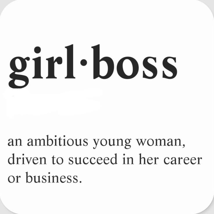 the words girl boss are in black and white