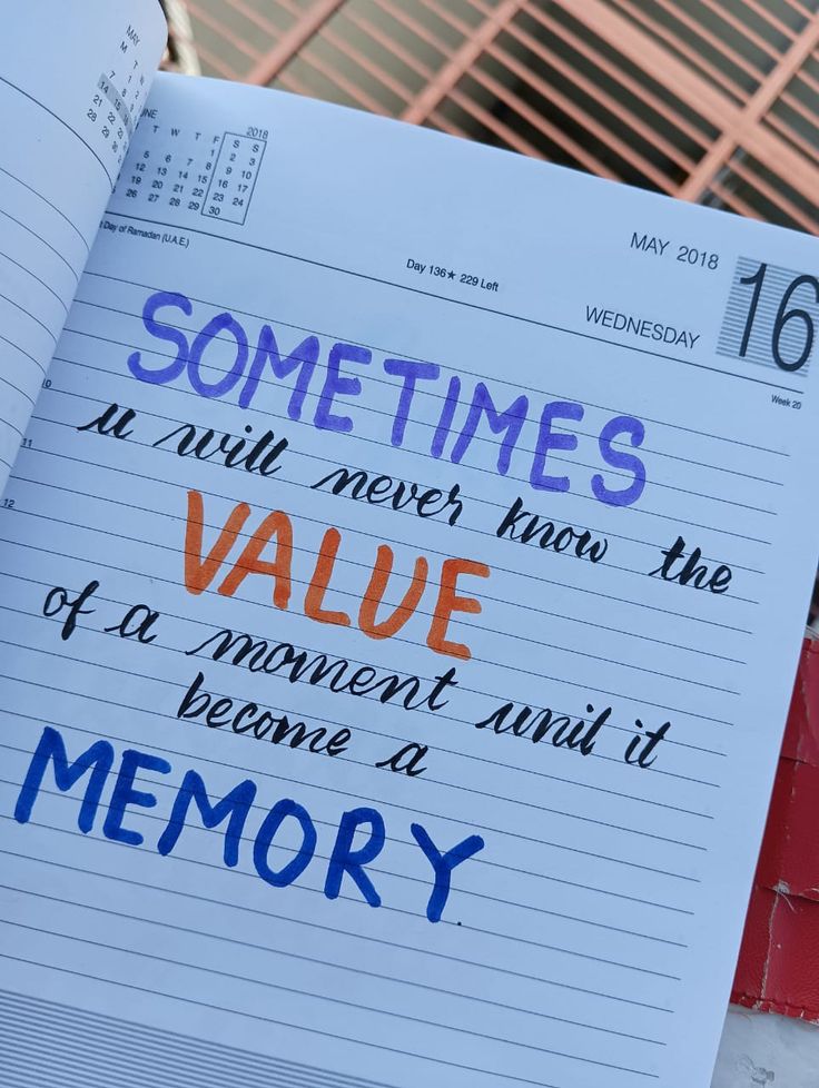 an open book with writing on it that says sometimes we will never know the value of memory