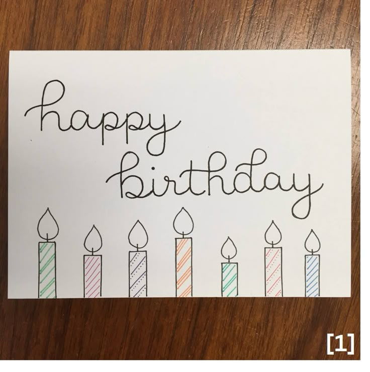 a birthday card with candles on it and the words happy birthday written in black ink