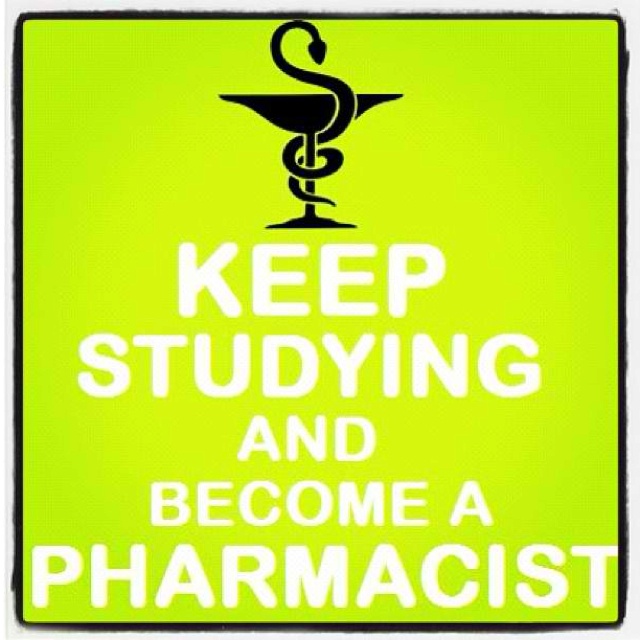 a green sign with the words keep studying and become a pharmacist on it