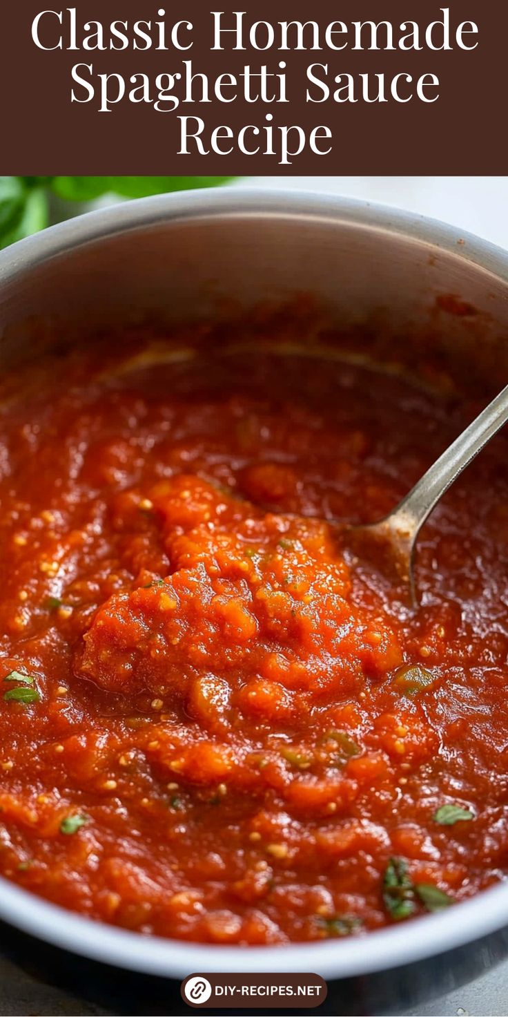 a close up of a bowl of homemade spaghetti sauce with a spoon in it and the title overlay reads classic homemade spaghetti sauce recipe