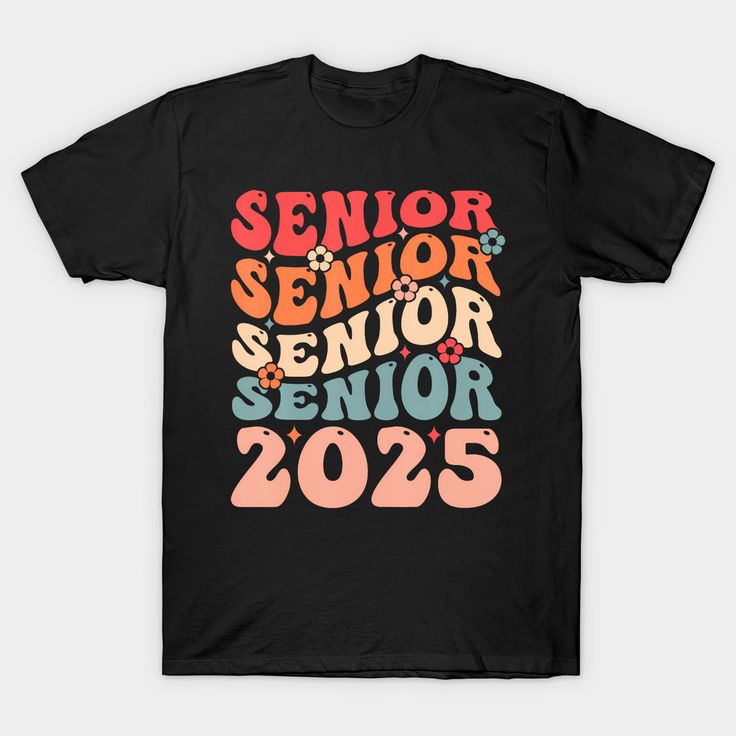 Seniors Graduation 2025 -- Choose from our vast selection of Crewneck and V-Neck T-Shirts to match with your favorite design to make the perfect graphic T-Shirt. Pick your favorite: Classic, Boxy, Tri-Blend, V-Neck, or Premium. Customize your color! For men and women. Senior 2025 Shirts, Senior Shirts, Senior Graduation, Graduation Shirts, Graduation Day, Last Day Of School, Senior Year, School Shirts, Shirt Ideas