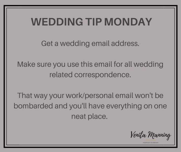 a wedding tip monday sign with the words'get a wedding email address make sure you use this email for all wedding related correspondence