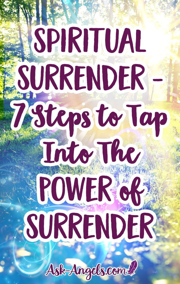 Spiritual Surrender - 7 Steps to Tap Into The Power of Surrender.  Spiritual surrender means letting go of that which does not serve you so that you can more fully embody your highest self. Learn how to surrender here!  #spiritual #surrender The Power Of Surrender, How To Surrender, Surrender Quotes Spiritual Inspiration, Surrender Affirmations, Surrender Spiritual, Embodied Woman, Surrender Tattoo, Spiritual Surrender, Surrender Quotes