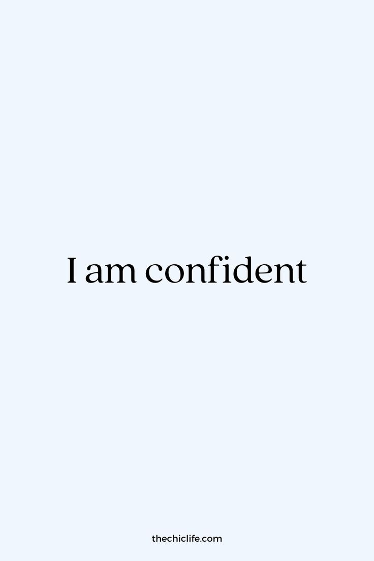 the words i am confident are in black and white on a light blue background,