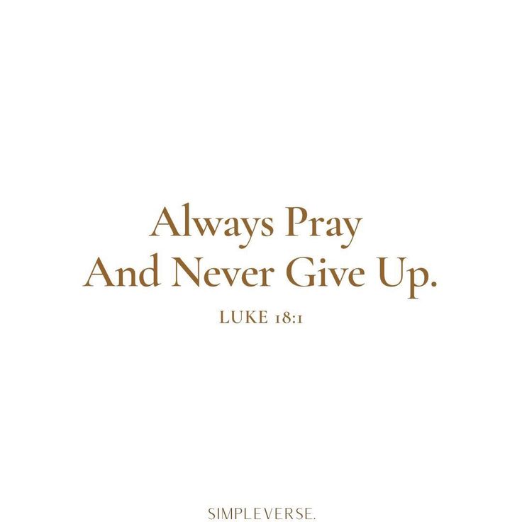 the cover of always pray and never give up, with gold lettering on white paper