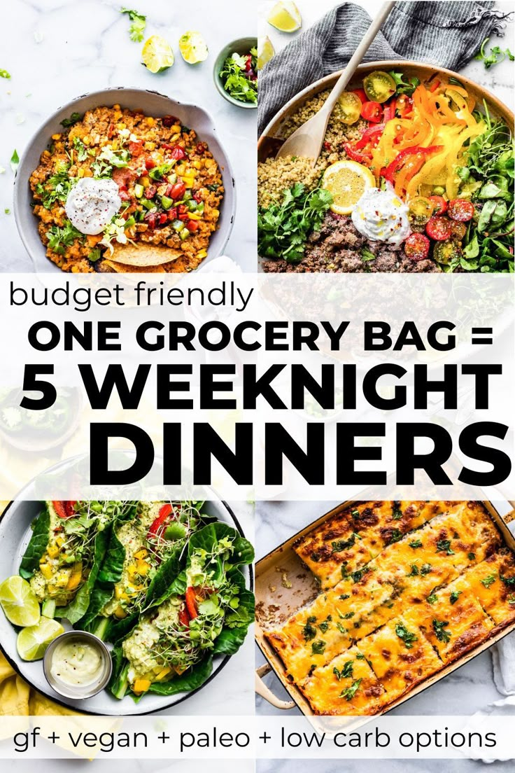 a collage of five different images with the text budget friendly one grocery bag = 5 weeknight dinners