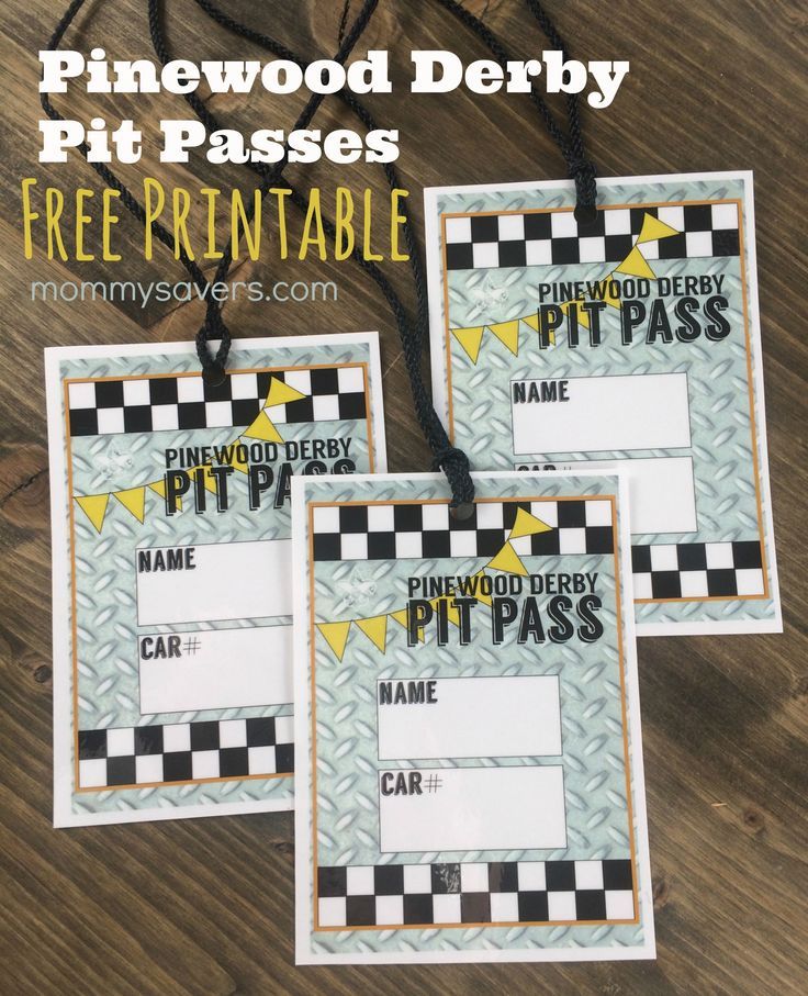 three free printable pinewood derby passes with the text, free printable