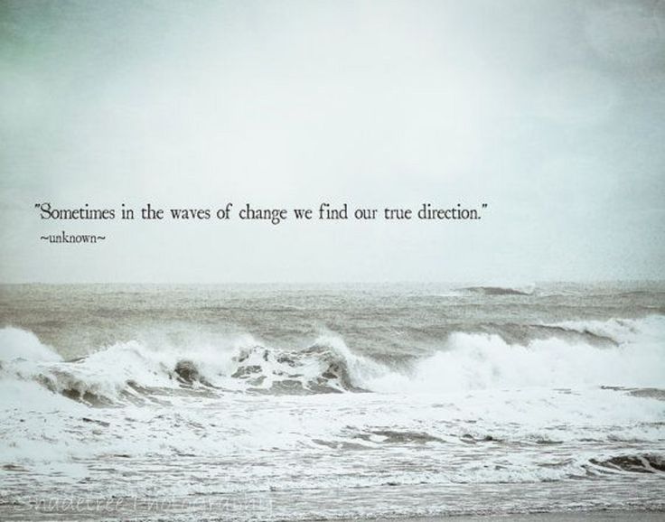 an ocean with waves and a quote on it