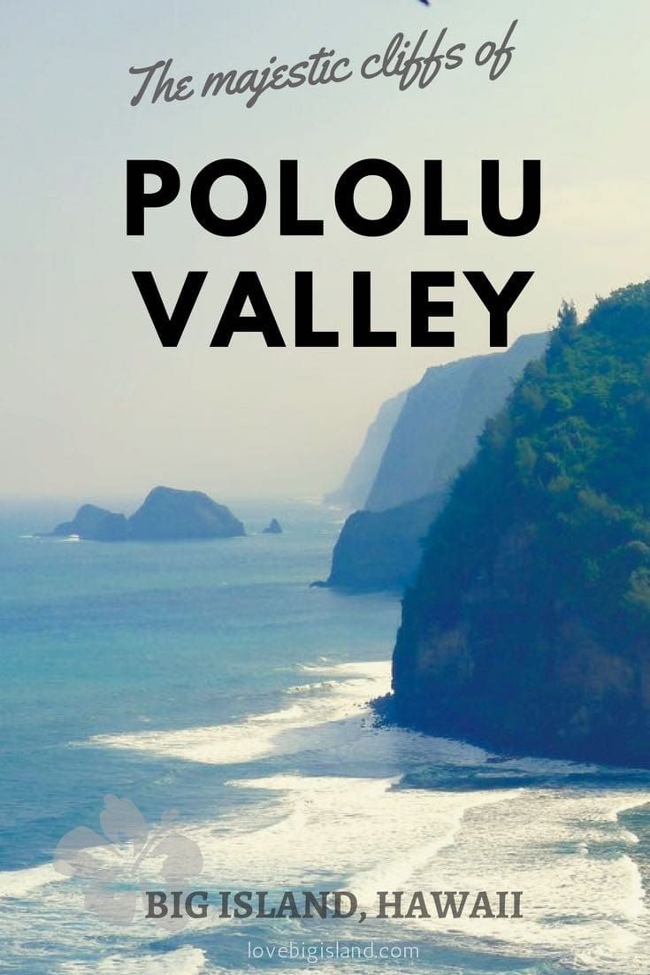 the majestic cliffs of pololu valley in big island, hawaii with text overlay