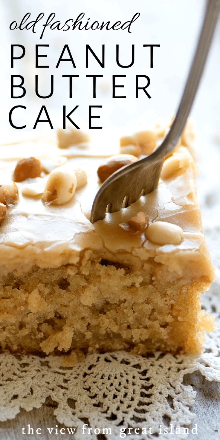 a close up of a piece of cake on a doily with the words, old fashioned peanut butter cake