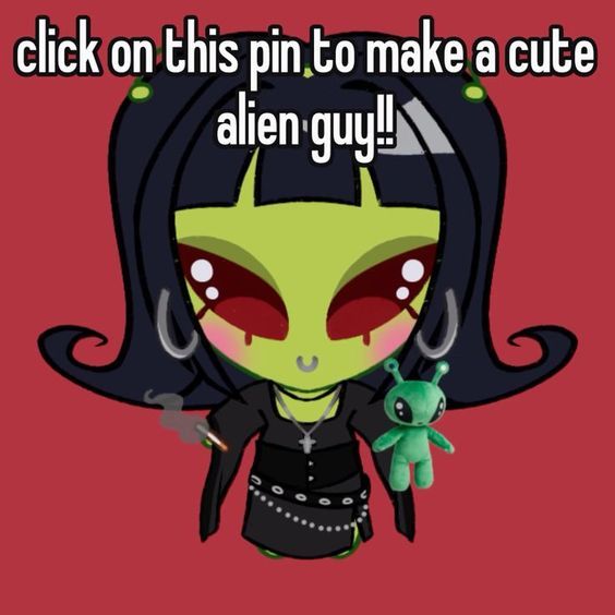 an alien girl holding a stuffed animal with the caption click on this pin to make a cute alien guy