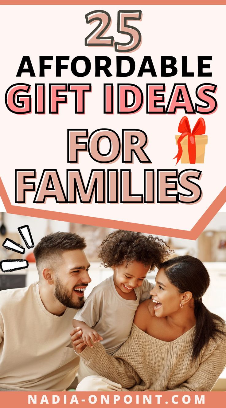 two people sitting on the floor with text overlay that reads 25 gift ideas for families