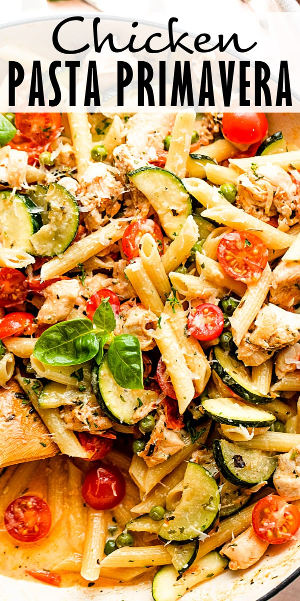 chicken pasta prima primavera with zucchini and tomatoes