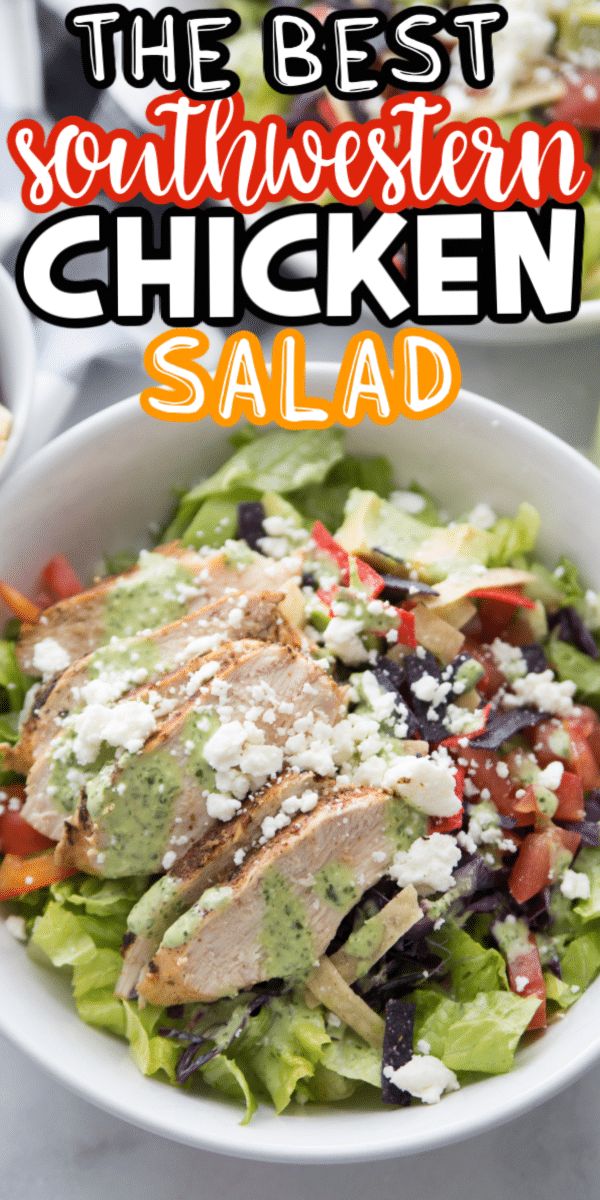 the best southwest chicken salad with lettuce and tomatoes