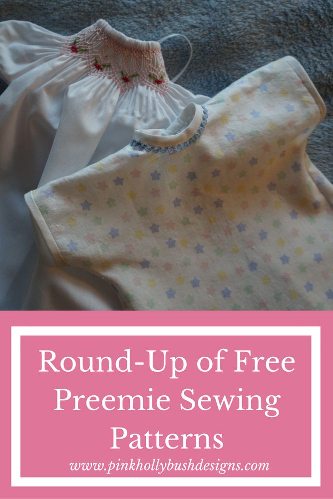 the round - up of free preemie sewing patterns for baby's clothes