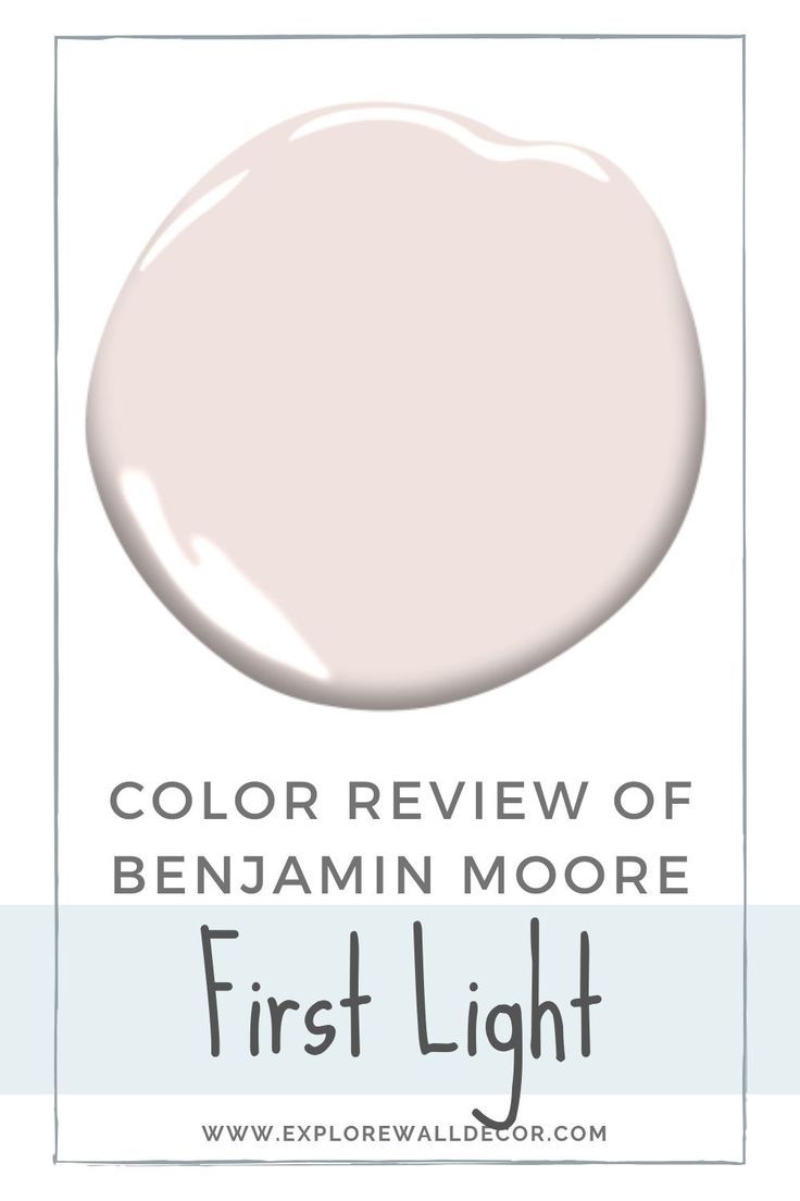 first light paint splash with text that reads: color review of benjamin moore first light Benjamin Moore First Light Bathroom, Lightest Pink Paint Color, First Light Benjamin Moore Bedroom, White Paint Pink Undertone, Light Pink Benjamin Moore Paint, Light Pink Bedroom Walls Paint Colors, Benjamin Moore Wisp Of Mauve, Light Pink Paint Bedroom, White With Pink Undertone Paint