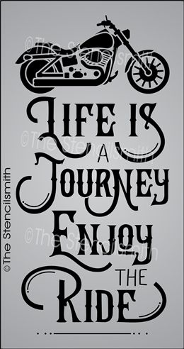 a black and white poster with the words life is a journey enjoy the ride on it