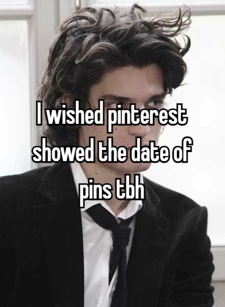 a man wearing a suit and tie with the words i wish pinterest showed the date