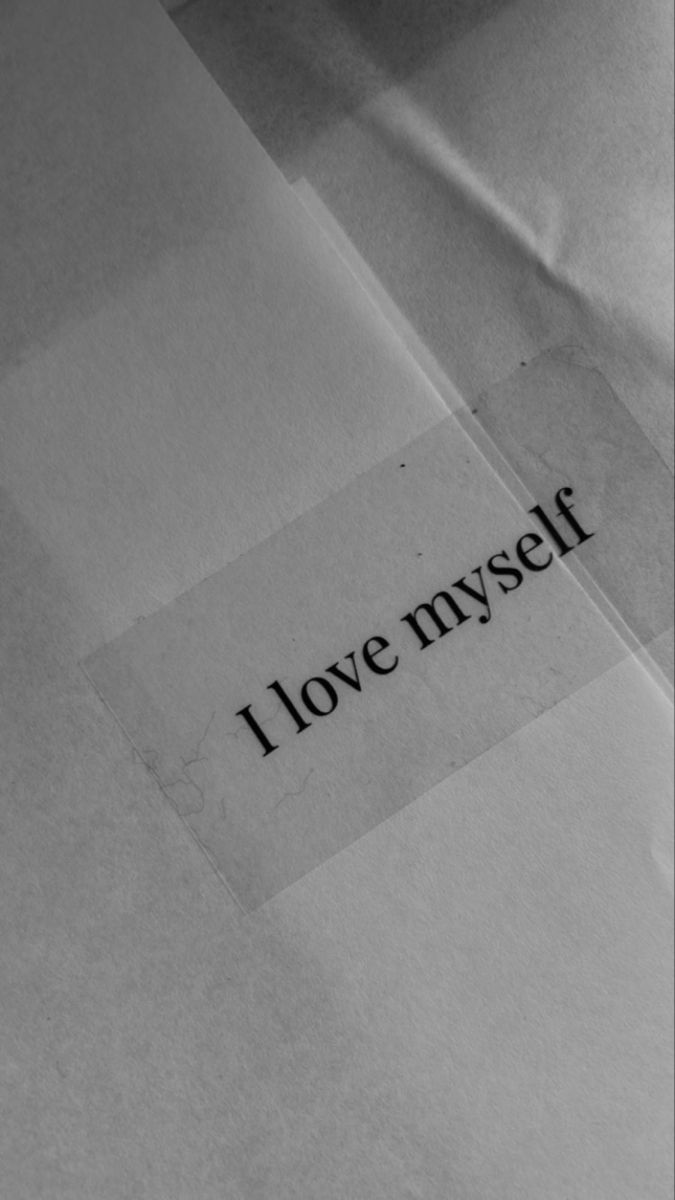 a piece of paper with the words i love my self on it