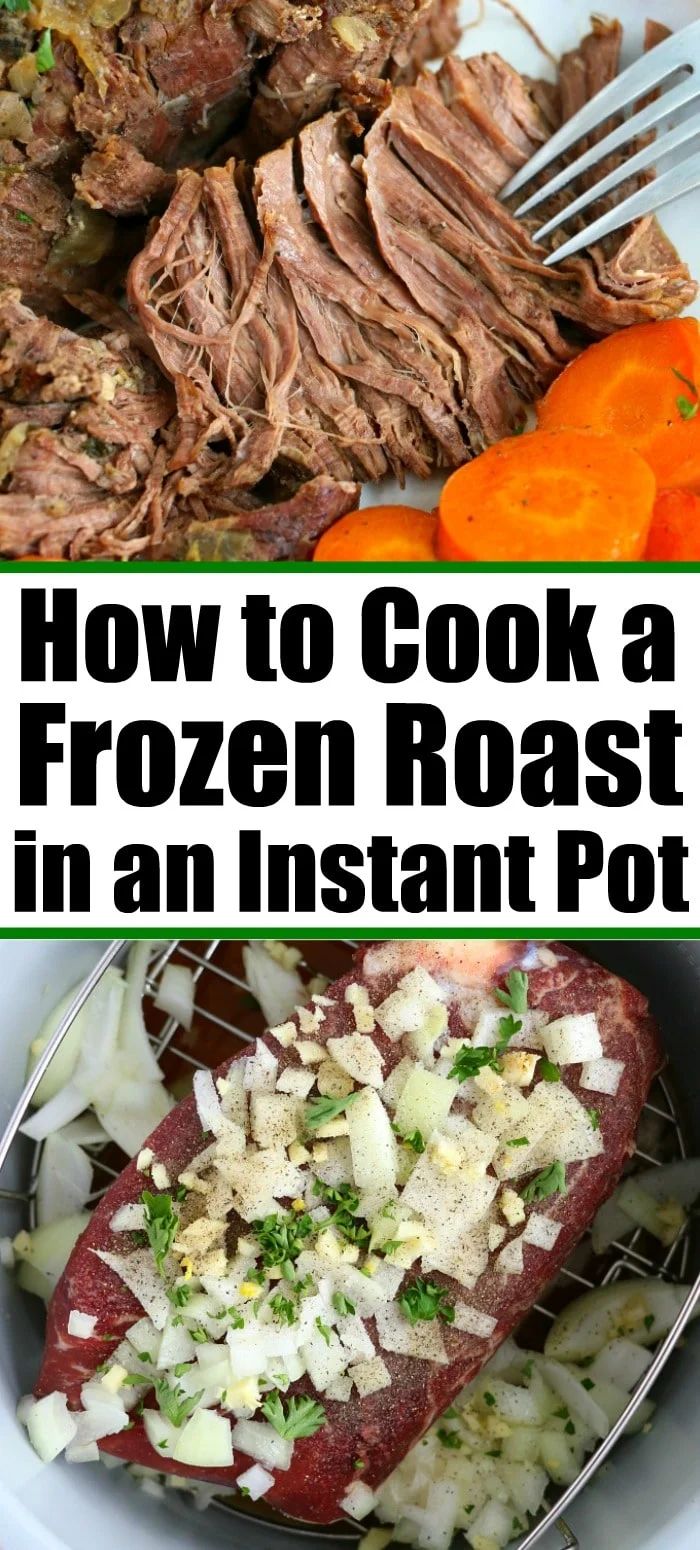 how to cook a frozen roast in an instant pot