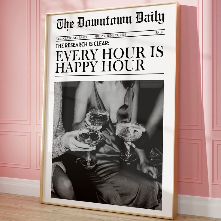 an advertisement for the restaurant daily with two people holding glasses in front of it on a pink wall