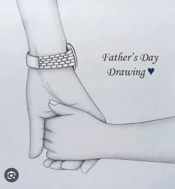 two people holding hands with the words father's day drawing