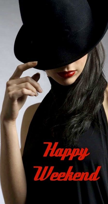 a woman wearing a black top hat with the words happy weekend written in red on it