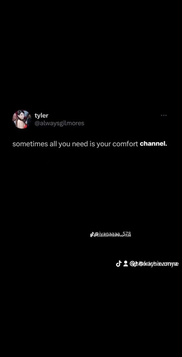 the text on the screen says,'sometimes all you need is your comfort channel '