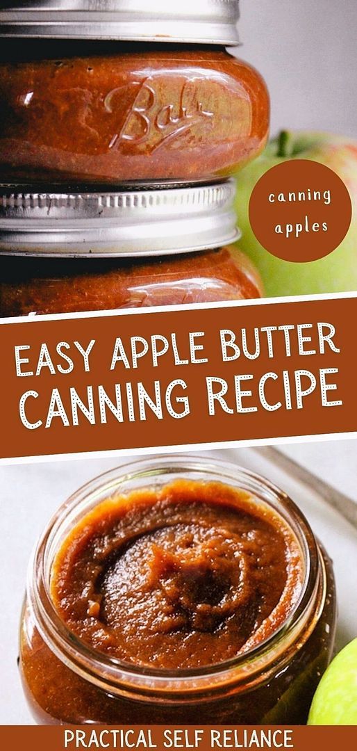 an apple butter canning recipe in a mason jar with the title overlay reading easy apple butter canning recipe practical self reliance