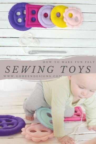 a baby crawling on the floor next to some toy rings and scissors with text overlay reading how to make fun felt sewing toys