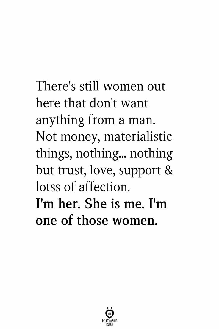 a quote from the book there's still women out here that don't want anything