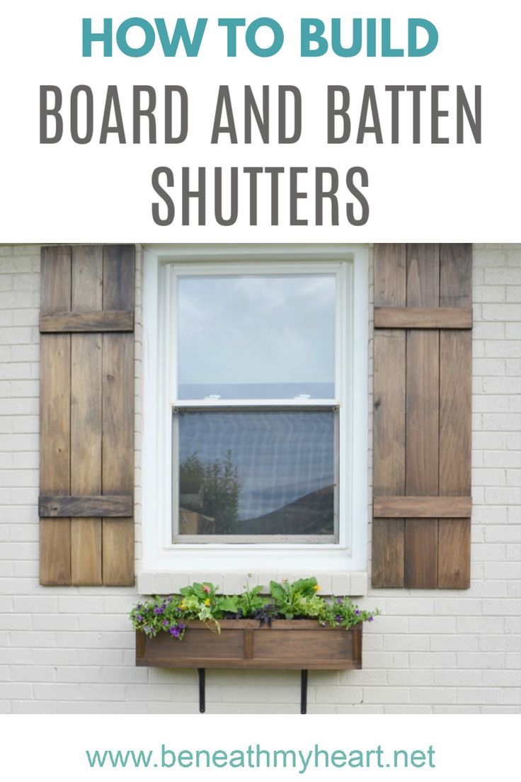 a window with wooden shutters and plants in the window sill, text overlay reads how to build board and batten shutters