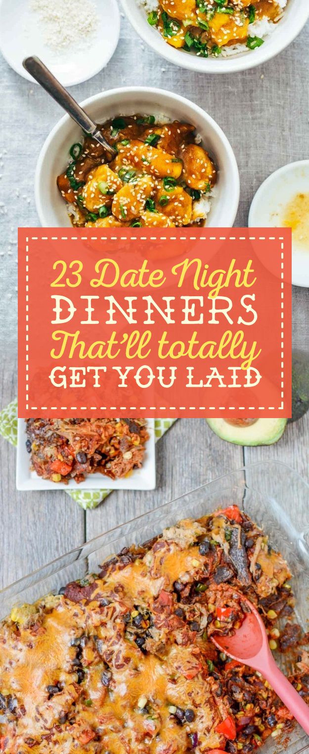 three different dishes with the words date night dinners that'll totally get you laid