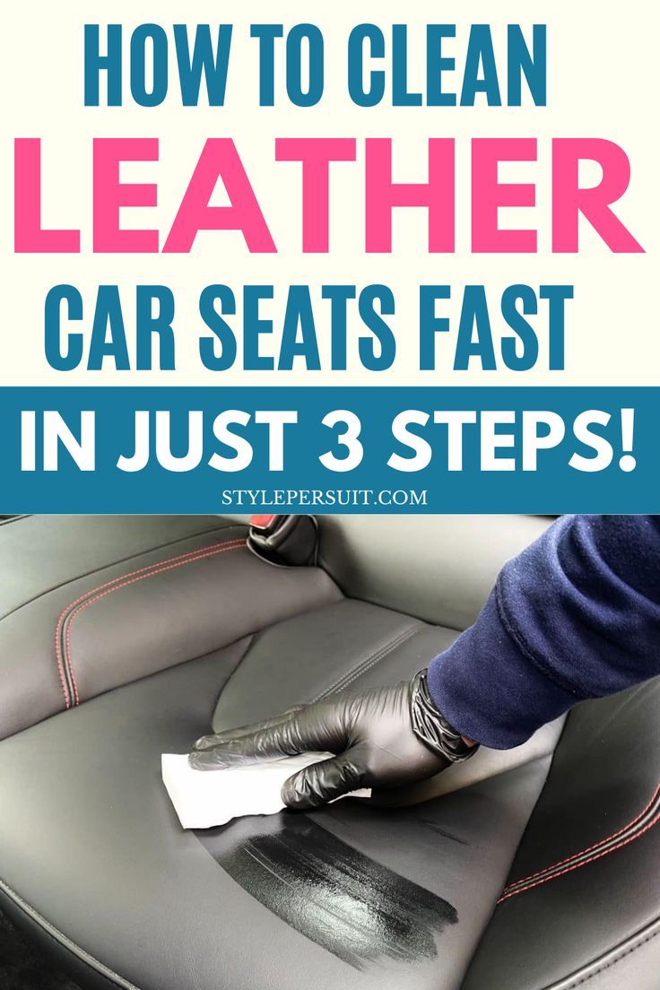 a person cleaning leather car seats with the words how to clean leather car seats fast in just 3 steps