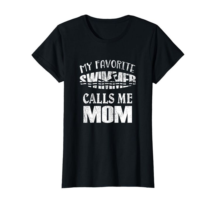 a black t - shirt that says, my favorite swinder calls me mom