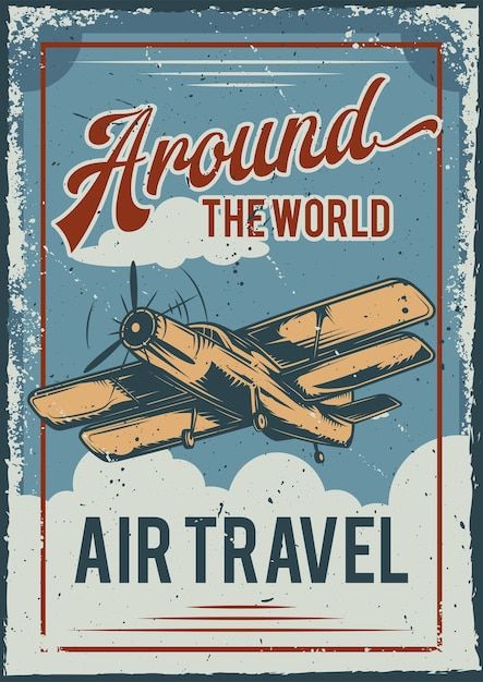 an air travel poster with the words around the world