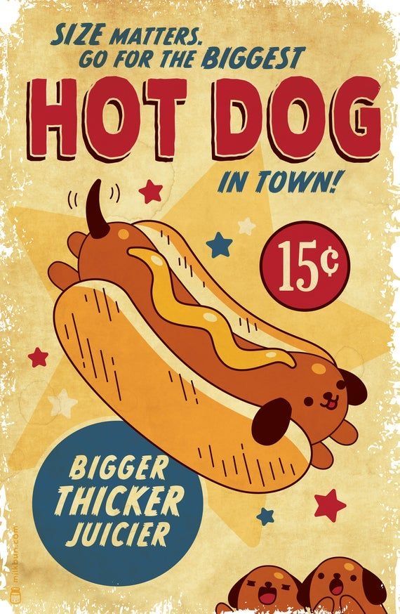 an old poster advertising hot dogs in town